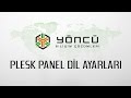 Plesk Panel Dil Ayarları