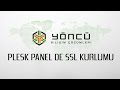 Plesk Panel de SSL Kurulumu
