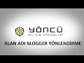Alan Adını Blogger'a Yönlendirme