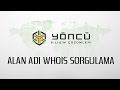 Alan Adı WHOIS Sorgulama